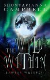 The Wild Within: Beware Wolves (eBook, ePUB)