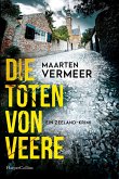 Die Toten von Veere. Ein Zeeland-Krimi (eBook, ePUB)