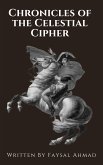 Chronicles of the Celestial Cipher (eBook, ePUB)