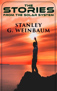 The Stories from the Solar System (eBook, ePUB) - Weinbaum, Stanley G.