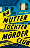 Der Mutter-Tochter-Mörder-Club (eBook, ePUB)