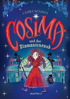 Cosima und der Diamantenraub (eBook, ePUB) - Noakes, Laura