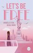 Let's Be Free / Be Wild Bd.3 (eBook,... - Bild 1