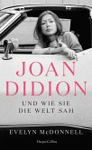 Joan Didion und wie sie die Welt sah (eBook, ePUB)