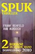 Spuk Thriller Doppelband 2010 (eBook,... - Bild 1