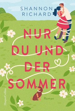 Nur du und der Sommer (eBook, ePUB) - Richard, Shannon
