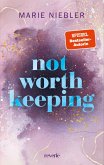 Not Worth Keeping / Brooke & Noah Bd.2 (eBook, ePUB)