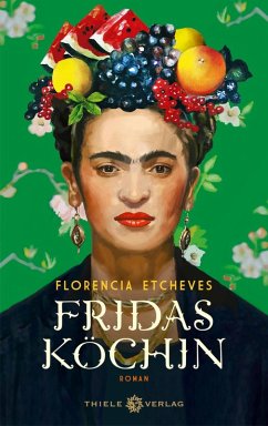 Fridas Köchin (eBook, ePUB) - Etcheves, Florencia