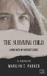 The Surviving Child: Living With My... - Bild 1