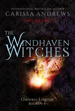 The Windhaven Witches Omnibus Edition (eBook, ePUB) - Andrews, Carissa