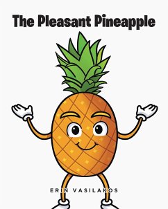 The Pleasant Pineapple (eBook, ePUB)
