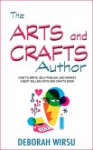 The Arts And Crafts Author (eBook, ePUB)