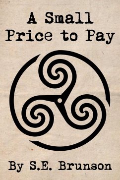 A Small Price to Pay (eBook, ePUB) - Brunson, S. E.