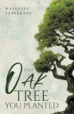 That Oak Tree You Planted (eBook, ePUB)