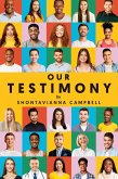 Our Testimony (eBook, ePUB)