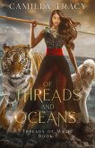 Of Threads and Oceans (Threads of Magic, #1) (eBook, ePUB)