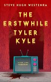 The Erstwhile Tyler Kyle (eBook, ePUB)