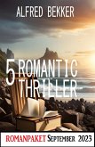 5 Romantic Thriller September 2023 (eBook, ePUB)
