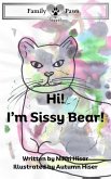 Hi! I'm Sissy Bear! (Family Paws Series, #1) (eBook, ePUB) Hi! I'm Sissy Bear! (Family Paws Series, #1) (eBook, ePUB)