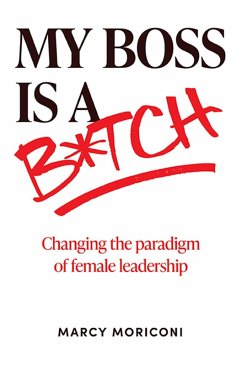 My Boss is a Bitch (eBook, ePUB) - Moriconi, Marcy