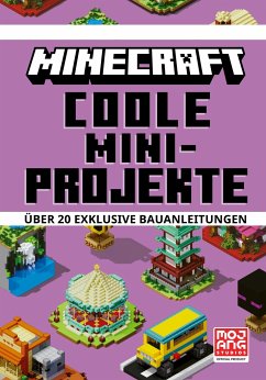 Minecraft Coole Mini-Projekte. Über 20 exklusive Bauanleitungen - Minecraft;Mojang AB;McBrien, Thomas