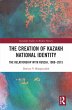 The Creation of Kazakh National... - Bild 1