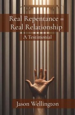Cover Real Repentance = Real Relationship (eBook, ePUB)