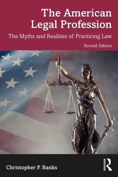 The American Legal Profession (eBook, ePUB) - Banks, Christopher P.