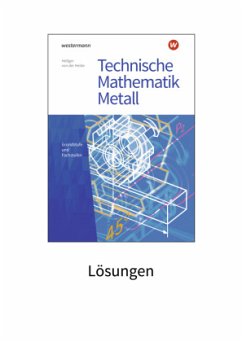 Technische Mathematik Metall - Heide, Volker von der;Höllger, Jutta