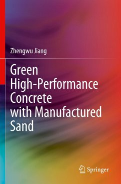 Green High-Performance Concrete with Manufactured Sand - Jiang, Zhengwu