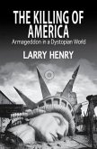 The Killing of America (eBook, ePUB) The Killing of America (eBook, ePUB)