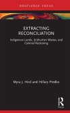 Extracting Reconciliation (eBook, ePUB)