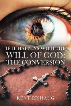 If It Happens With The Will Of God (eBook, ePUB) - Rishaug, Kent