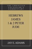 Hebrews, James. I & II Peter, Jude (eBook, ePUB)