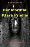 Der Mordfall Klara Priehm