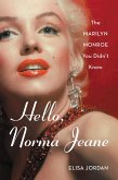 Hello, Norma Jeane (eBook, ePUB) Hello, Norma Jeane (eBook, ePUB)