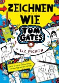 Zeichnen wie Tom Gates / Tom Gates Zeichenspaß
