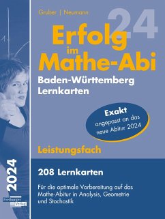 Erfolg im Mathe-Abi 2024, 208 Lernkarten Leistungsfach Allgemeinbildendes Gymnasium Baden-Württemberg - Gruber, Helmut;Neumann, Robert