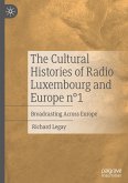 The Cultural Histories of Radio Luxembourg and Europe n°1