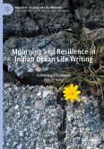 Mourning and Resilience in Indian Ocean Life Writing
