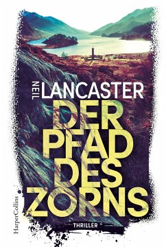 Der Pfad des Zorns / DS Max Craigie Bd.2 - Lancaster, Neil