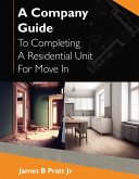A Company Guide To Completing A Residential Unit For Move in (eBook, ePUB)