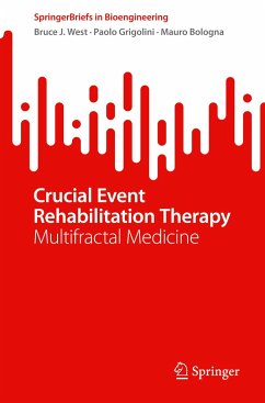 Crucial Event Rehabilitation Therapy - West, Bruce J.;Grigolini, Paolo;Bologna, Mauro