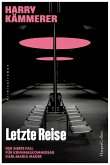 Letzte Reise / Mader, Hummel & Co. Bd.7