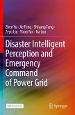 Disaster Intelligent Perception and Emergency Command of Power Grid