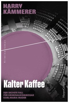 Kalter Kaffee / Mader, Hummel & Co. Bd.6 - Kämmerer, Harry