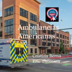 Ambulancias americanas - Berna, Cristina;Thomsen, Eric