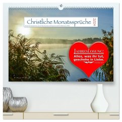 Christliche Monatssprüche 2024 (hochwertiger Premium Wandkalender 2024 DIN A2 quer), Kunstdruck in Hochglanz