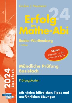 Erfolg im Mathe-Abi 2024 Mündliche Prüfung Basisfach Baden-Württemberg - Gruber, Helmut;Neumann, Robert