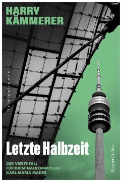 Letzte Halbzeit / Mader, Hummel & Co. Bd.4 - Kämmerer, Harry